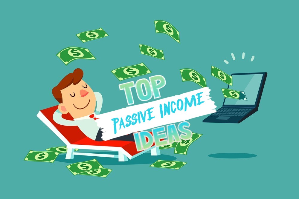 Top Passive Income Ideas