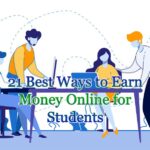 21 Best Ways to Earn Money Online for Students