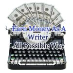 Earn Money As A Writer