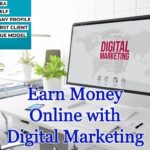 Earn Money Online with Digital Marketing