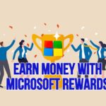 Earn Money with Microsoft Rewards