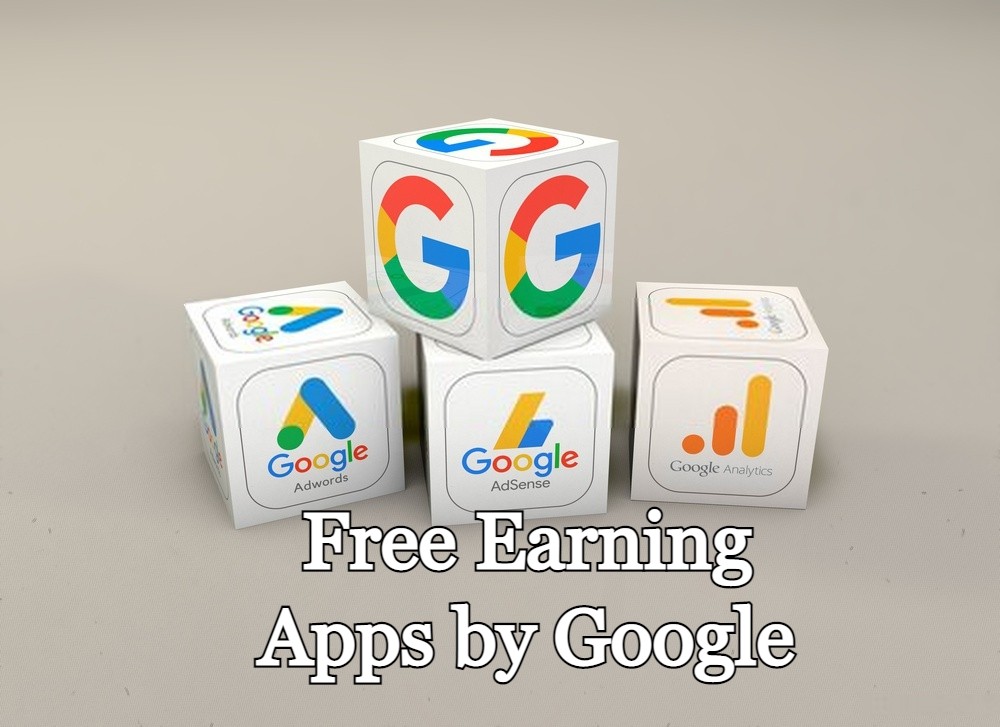 Free Earning Apps by Google