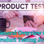 General Overview Of Product Testing Jobs