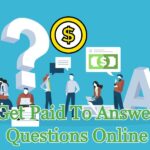 Get Paid To Answer Questions Online