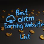 Best Airtm Earning Websites List