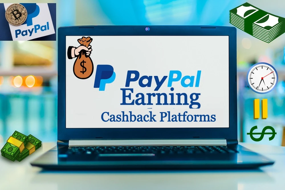 PayPal Earning Cashback Platforms