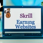 Best Skrill Earning Websites List