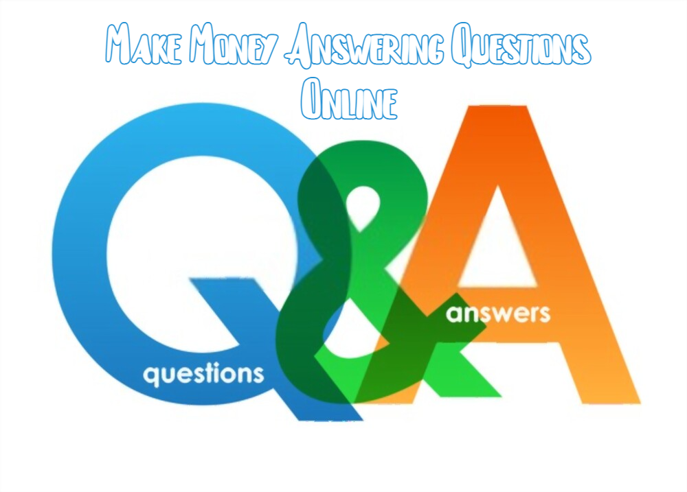Make Money Answering Questions Online