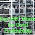 Top ASIC Miners for Good Profitability